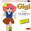 G�n�rique de la s�rie t�l�vis�e Gigi interpr�t� par Marilyn