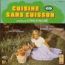 disque s�rie Cuisine sans cuisson