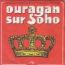 disque s�rie Ouragan sur Soho