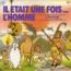 disque s�rie Il �tait une fois... l'homme